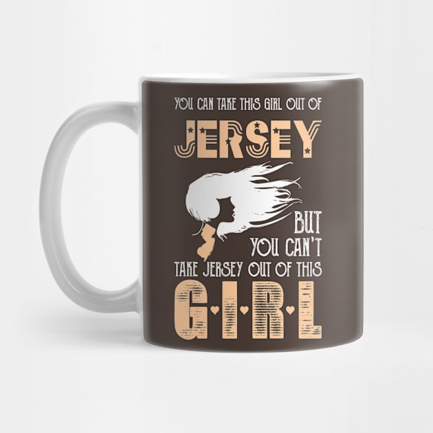 You can take this girl out of Jersey but you can't take Jersey out of this GIRL! by variantees